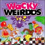 Wacky Weirdos