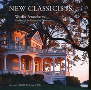 Wadia Associates: Residential Architecture of Distinction