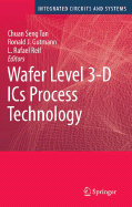 Wafer Level 3-d ICs Process Technology