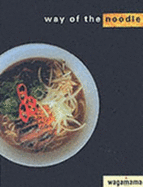 Wagamama: the Way of the Noodle