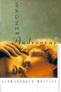 Wagner Androgyne