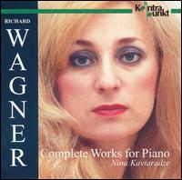 Wagner: Complete Works for Piano - Nina Kavtaradze (piano)