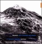 Wagner: Der fliegende Holl�nder