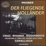 Wagner: Die fliegende Holl�nder