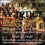 Wagner: Die Meistersinger von N�rnberg (Excerpts)