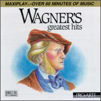 Wagner Greatest Hits - Slovak Philharmonic Chamber Orchestra; Ljubljana Radio Symphony Chorus (choir, chorus)