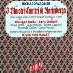 Wagner: I Mastri Cantori di Nor�mberga