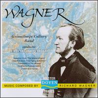 Wagner: Lohengrin - Grimethorpe Colliery Band; Elgar Howarth (conductor)
