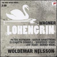 Wagner: Lohengrin - Bernd Weikl (vocals); Elizabeth Connell (vocals); Elke Burkert (vocals); Irene Hammann (vocals); Karan Armstrong (vocals);...