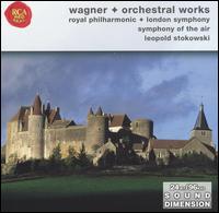 Wagner: Orchestral Works - Betty Allen (mezzo-soprano); Carlotta Ordassy (soprano); Doris Okerson (mezzo-soprano); Doris Yarick (soprano);...