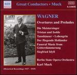 Wagner: Overtures & Preludes