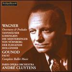 Wagner: Overtures & Preludes - Paris National Opera Orchestra; Andr� Cluytens (conductor)