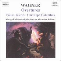 Wagner: Overtures - Orquesta Filarm�nica de M�laga; Alexander Rahbari (conductor)