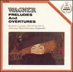 Wagner: Preludes and Overtures