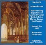 Wagner: Tannh�user - Birgit Nilsson (vocals); Gottlob Frick (vocals); Karl Terkal (vocals); Leonie Rysanek (vocals); Marcel Cordes (vocals); Patricia Benton (vocals); Rudolf Lustig (vocals); Karl B�hm (conductor)