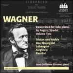 Wagner: Transcribed Solo Piano by August Stradel, Vol. 2