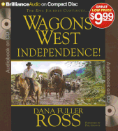 Wagons West Independence!