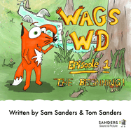 Wags Wd: Episode 1 The Beginning