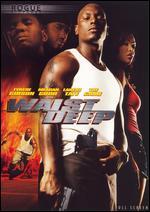 Waist Deep