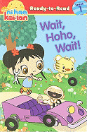 Wait, Hoho, Wait!