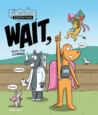 WAIT, Says the Comma - Lisle, Rob