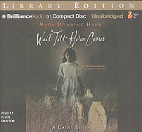 Wait Till Helen Comes: A Ghost Story