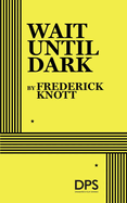 Wait Until Dark (Knott)