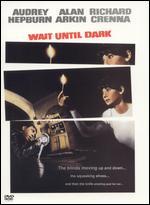 Wait Until Dark