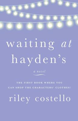 Waiting at Hayden's - Costello, Riley