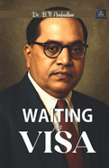 Waiting for a Visa