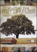 Waiting for Butterflies