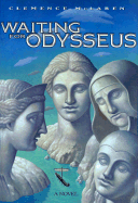 Waiting for Odysseus