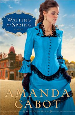 Waiting for Spring - Cabot, Amanda