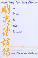 Waiting for the Dawn: A Plan for the Prince
