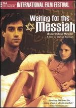 Waiting For The Messiah