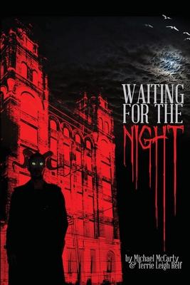 Waiting for the Night - McCarty, Michael, and Relf, Terrie Leigh