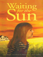 Waiting for the Sun
