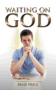 Waiting on God