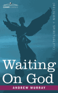 Waiting on God
