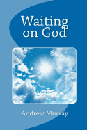 Waiting on God