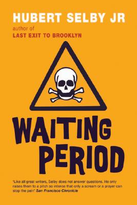 Waiting Period - Selby, Hubert, Jr.