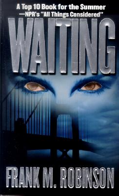 Waiting - Robinson, Frank M