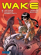 Wake 6 & 7: Artifice/Q.H.I