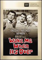 Wake Me When It's Over - Mervyn LeRoy