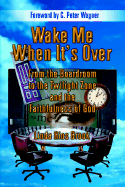Wake Me When It's Over - Brook, Linda Rios, and Brooks, Linda Rios