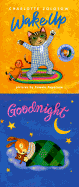Wake Up and Goodnight
