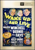 Wake up and Live