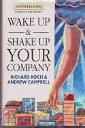 Wake Up and Shake Up Company