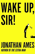Wake Up, Sir!