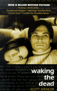 Waking the Dead - Spencer, Scott